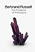 Bertrand Russell The Problems of Philosophy: Discovering the Power of Philosophical Thought