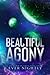 Beautiful Agony: A Sci-Fi A...