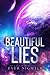 Beautiful Lies by Ever Nightly