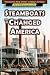 Steamboats Changed America (History Highlights Series)