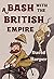 A Bash With The British Empire