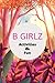 B GIRLZ: Activities & fun