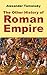 The Other History of Roman Empire by Alexander Tamansky