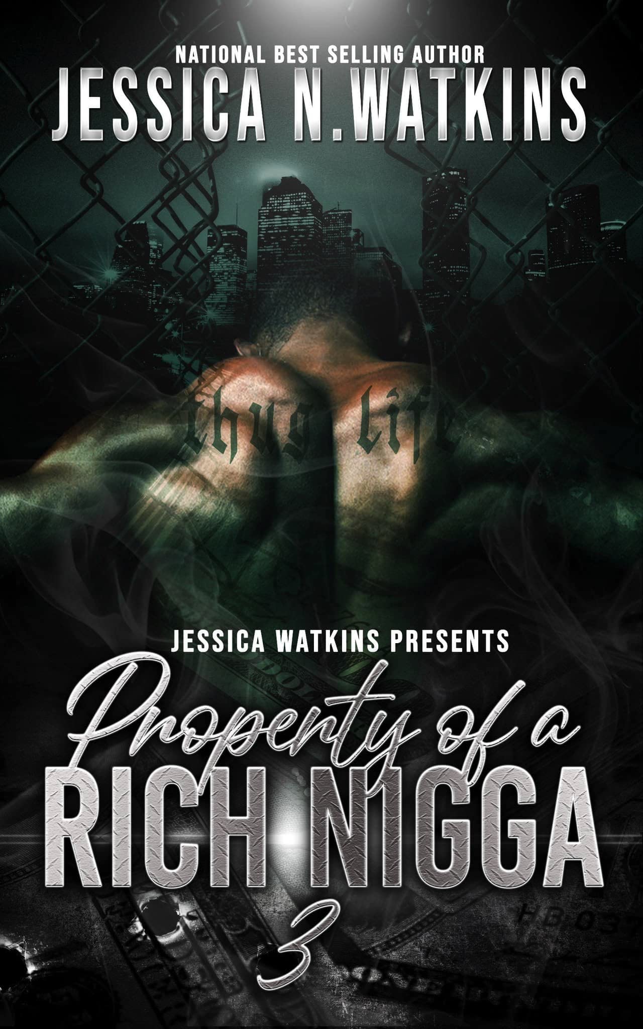 Property of a Rich Nigga 3: The Finale (Kindle Edition)