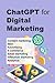 ChatGPT for Digital Marketi...