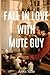 Fall In Love With Mute Guy