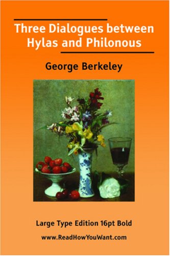 Three Dialogues between Hylas and Philonous