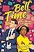 Bell Time (Bell Time #1)