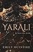 Yaralı (Never After, #2)