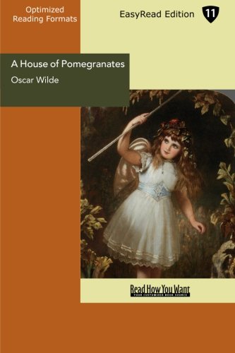 A House of Pomegranates: Easyread Edition