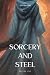 Sorcery and Steel: A Short ...