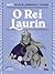 O Rei Laurin