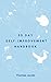 30 Day Self-Improvement Handbook (Motivational Pocketbooks 47)