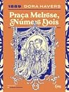 Praça Melrose, Número Dois by Dora Havers
