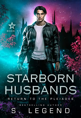 Starborn Husbands (Return to the Pleiades #1)