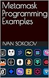Metamask Programming Examples Metamask Programming Examples