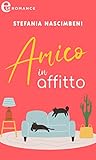 Amico in affitto (eLit) by Stefania Nascimbeni