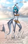 Book cover for Raw IV - VI Collected: A Primeval Fantasy