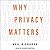 Why Privacy Matters