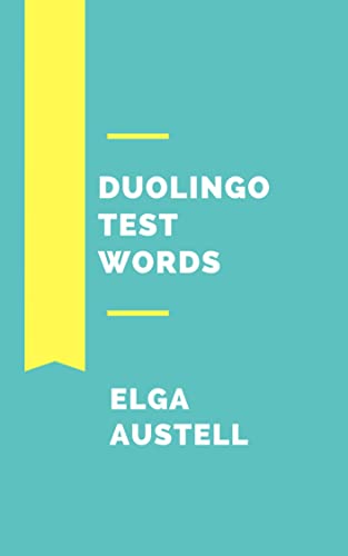 Duolingo Test Words (Kindle Edition)