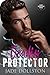 Deadly Protector (Fierce Pr...