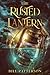 The Rusted Lantern