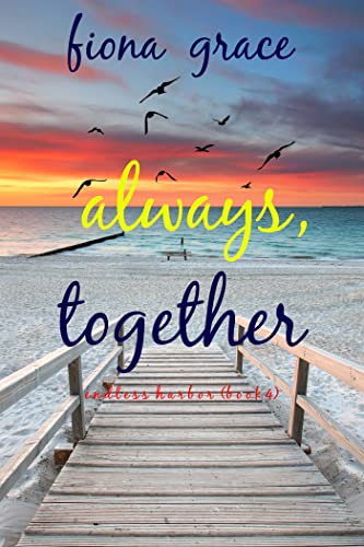 Always, Together (Endless Harbor #4)
