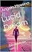 Lucid Dream: Tales from the...