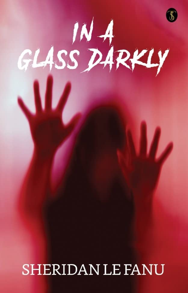 In a Glass Darkly