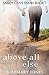Above All Else (Sandy Cove, #7)
