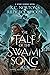 Tale of the Swamp Song: Wor...