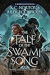 Tale of the Swamp Song: World of Heavenfall (Crimson Smoke and the Emerald Flame, #2) Tale of the Swamp Song: World of Heavenfall (Crimson Smoke and the Emerald Flame, #2)
