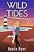 Wild Tides (Puffin Bay, #2)