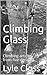 Climbing Glass: Climbing ar...