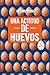 Una actitud de huevos (Spanish Edition)