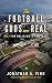 The Football Gods are Real by Jonathan Fink
