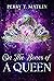 On the Bones of a Queen (On...