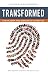Transformed: Discipleship And Mission As A Lifestyle