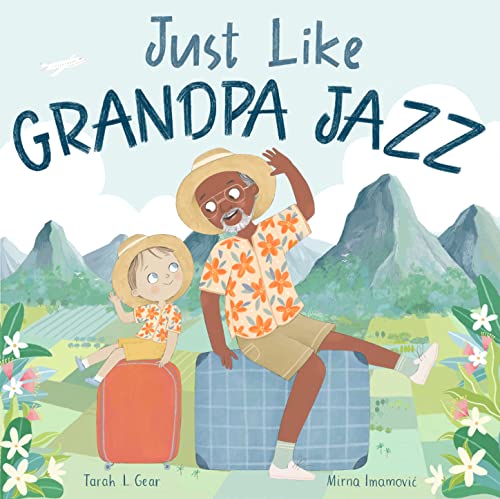 Just Like Grandpa Jazz (Kindle Edition)