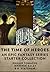 The Time Of Heroes: An Epic Fantasy Series Starter Collection