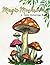 Magic Mushrooms: a Cozy Col...