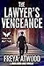 The Lawyer's Vengeance: A J...
