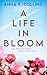 A Life in Bloom