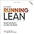 Running Lean: Iterate from Plan A to a Plan That Works, 3rd Edition