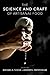 The Science and Craft of Artisanal Food by Michael H. Tunick