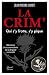 La Crim' Qui s'y frotte s'y pique by Jean-Pierre Birot
