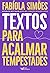 Textos para acalmar tempest...