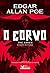 O corvo (edição bilíngue) by Edgar Allan Poe