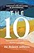 The 10: How to Live and Love in a World That Has Lost Its Way (Experience God's Blessings by Rediscovering the Ten Commandments)