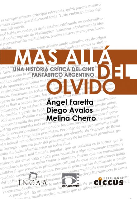 Más allá del olvido. Una historia crítica del cine fantástico argentino.